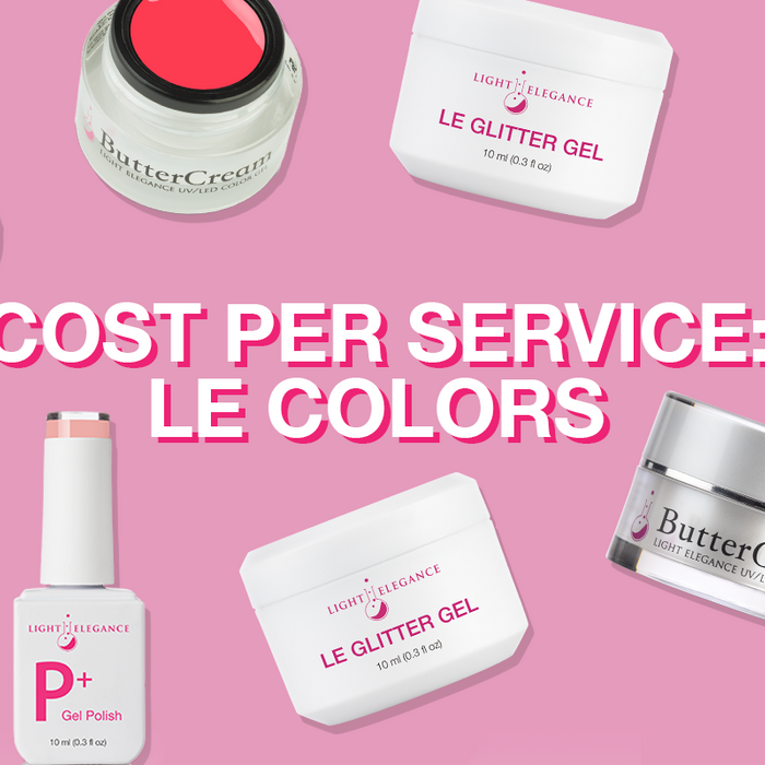 Calculating Your Cost Per Service with Color Gel Products | Light Elegance Does the Math For You!