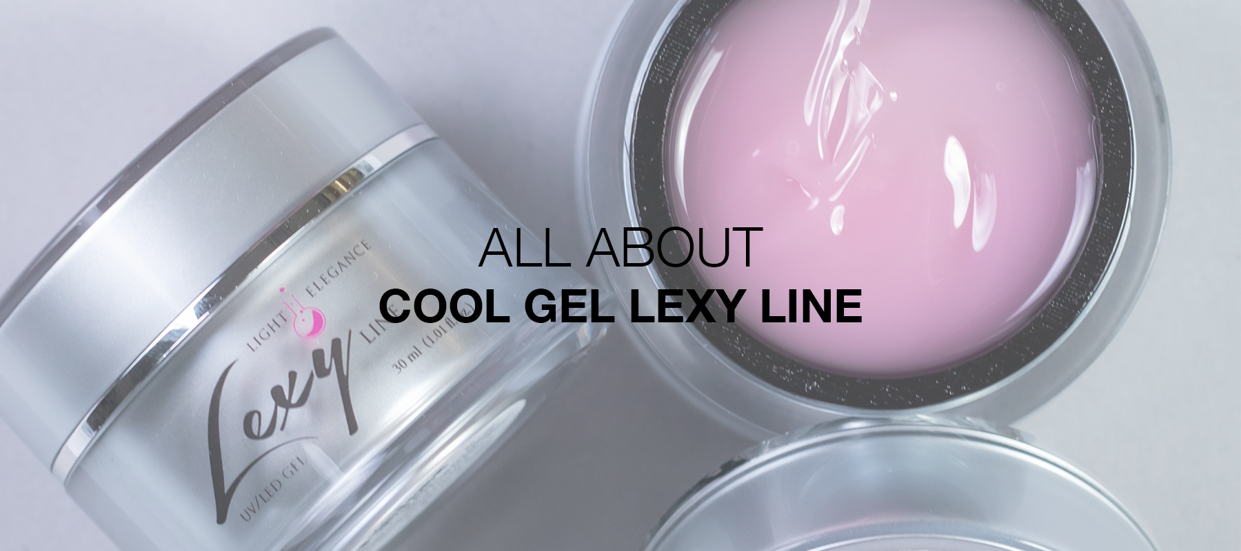 All About Cool Gel Lexy Line | HEMA Free Hard Builder Gel