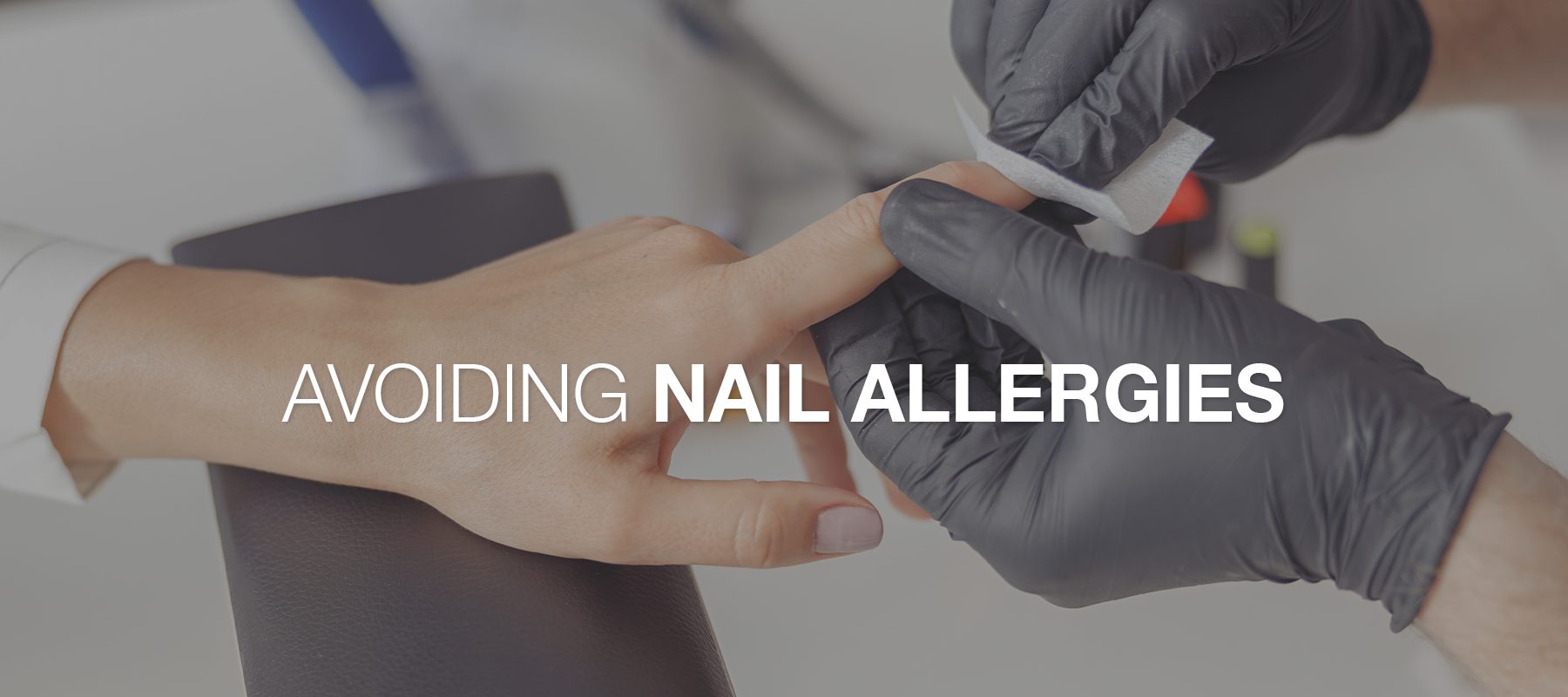 From Baby Oil to Beauty Serums: How is this a Nail Story? | Be Proactive in Preventing Nail Allergies