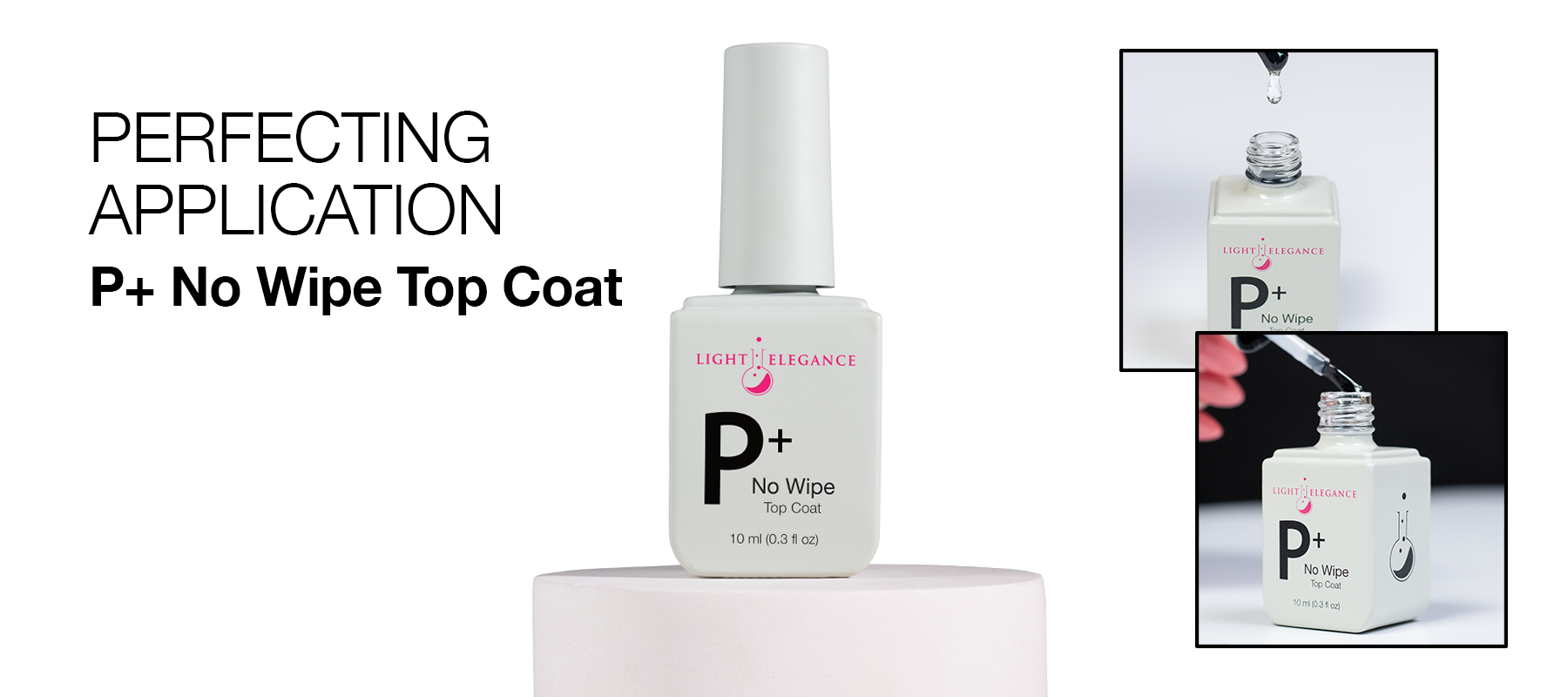 Perfecting Your P+ No Wipe Top Coat: Apply Thin!