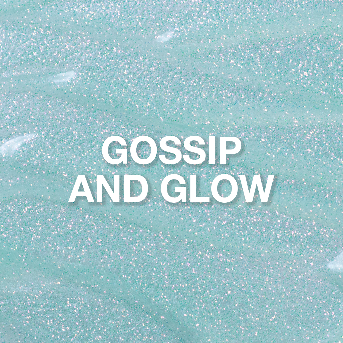 NEW Girls Night In Glitter Gel Collection